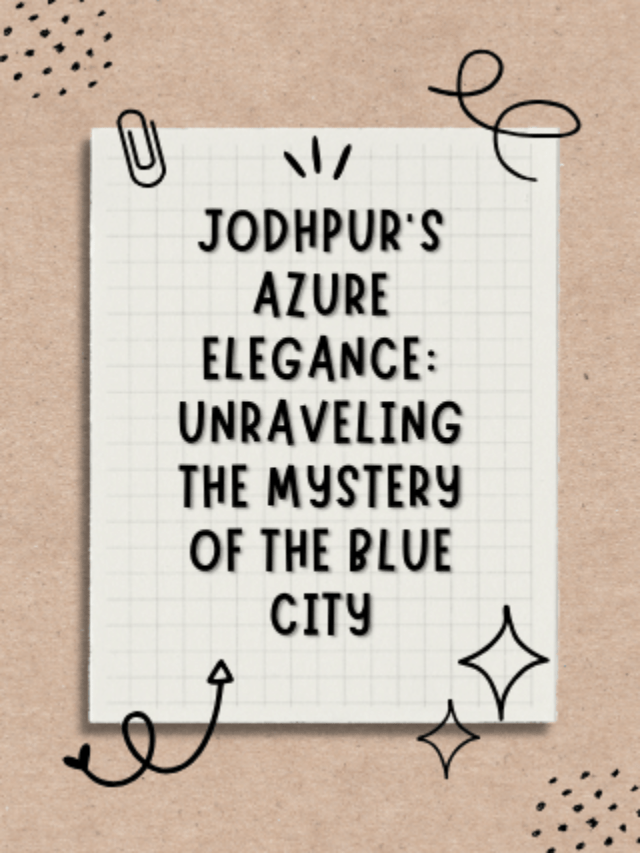 Jodhpur- The Blue City